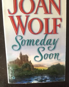 Joan Wolf Someday Soon 2000 Paperback Novel - Picture 1 of 2