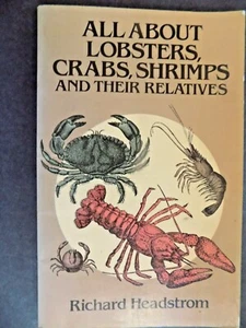 ALL ABOUT LOBSTERS , CRABS , SHRIMPS AND THEIR RELATIVES - Picture 1 of 12