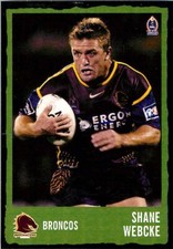 ✺New✺ 2004 BRISBANE BRONCOS NRL Card SHANE WEBCKE Daily Telegraph