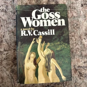 The Goss Women von R. V. Cassill, Copyright 1974 Hardcover Buch Club Edition Vintage - Bild 1 von 8