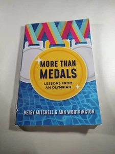 Plus que des métaux par Betsy Mitchell & Ann Worthington leçons d'une olympienne - Photo 1/9
