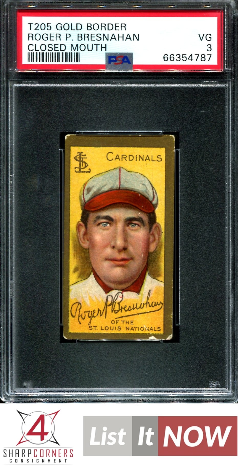 1911 T205 GOLD BORDER ROGER P. BRESNAHAN CLOSED MOUTH PSA 3 A3519177-787