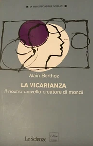 La Vicarianza CODE LE SCIENZE Alain Berthoz 2015 - Bild 1 von 1