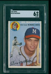 1954 Topps Baseball Card - #30 Eddie Mathews, SGC 6 EX/NM - Picture 1 of 2