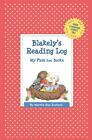 Blakely's Reading Log: My First 200 Books (Gatst) (Paperback Or Softback)