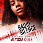 Radio Silence by Alyssa Cole (English) Compact Disc Book