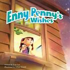 Enny Penny's Wishes (Enny Penny) - Paperback / Softback New Lee, Erin 03/12/2018