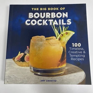 The Big Book of Bourbon Cocktails: 100 Timeless, Creative & Tempting Recipes - Picture 1 of 9