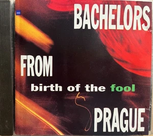 BACHELORS FROM PRAGUE - Birth Of The Fool CD RARE 1989 PolyGram Australia - Imagen 1 de 2