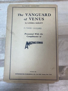The Vanguard Of Venus By Landell Barlett 1928 Amazing Stories Chap Book- Scarce - Picture 1 of 3