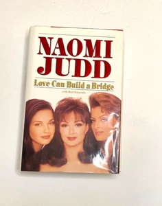 Love Can Build a Bridge by Wynonna Judd and Naomi Judd (1993, Hardcover) New - Imagen 1 de 1