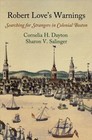 Robert Love's Warnings: Searching for Strangers in Colonial Boston (Early Americ