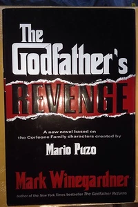 Winegardner, Mark - Godfathers's Revenge - Signed - First - Mario Puzo - Picture 1 of 4
