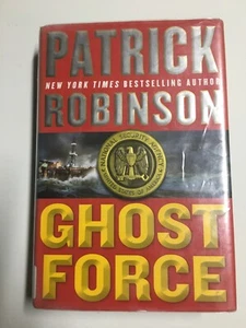 Ghost Force by Patrick Robinson (2006, Hardcover) - Picture 1 of 2