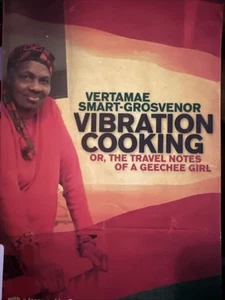 Vibration Cooking : Or, the Travel Notes of a Geechee Girl by Vertamae... - Picture 1 of 6