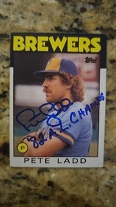 PETE LADD autograph baseball card 1986 Topps #163 signed Milwaukee Brewers auto.