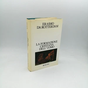 "LA FORMAZIONE CRISTIANA DELL'UOMO" Erasmo da Rotterdam, Rusconi 1989 - Picture 1 of 5