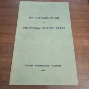 AN INTRODUCTION TO VICTORIAN FOREST TREES.Forests Commission Victoria 1961 - Picture 1 of 11