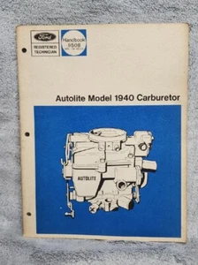 1940 FORD AUTOLITE MODEL CARBURETOR GUIDE MANUAL HANDBOOK 9508 VOL 70 S3-L2 - Picture 1 of 2