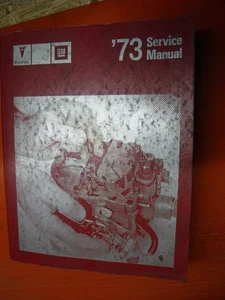 1973 PONTIAC LEMANS FIREBIRD GRAND PRIX ORIGINAL FACTORY SERVICE MANUAL - Imagen 1 de 11