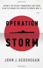 Operation Storm: Japan's Top Secret..., Geoghegan, John