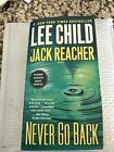 Jack Reacher Ser.: Never Go Back : A Jack Reacher Novel By Lee Child (2014, Mass