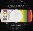 Earl Grant - I Miss You So / Stormy Weather - Used Vinyl Record 7 - K8100z