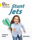 Stunt Jets - 9780008251598