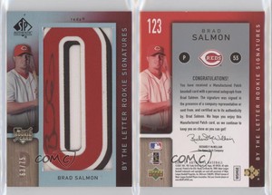 2007 SP Authentic By the Letter Signatures /75 Brad Salmon #123.O Rookie Auto RC