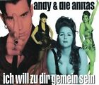 Andy &amp; die Anitas Ich will zu dir gemein sein (1995)  [Maxi-CD]