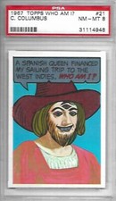 1967	Topps	Who Am I	Columbus	21	PSA 8		Explorer		5450