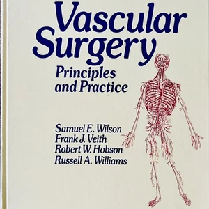 Vintage Vascular Surgery Principles and Practice Book 80s Assessment Treatment - Picture 1 of 8