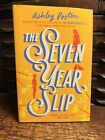 The Seven Year Slip by Ashley Poston - Trade Paperback Book - NM FREE SHIPPING