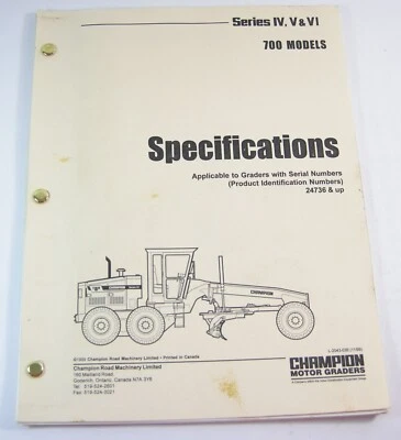 Champion 700 Models IV V & VI Motor Grader Specifications Manual Book 24736 Up - Image 1 of 4
