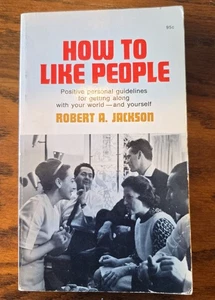 How to Like People - Robert A. Jackson - 1962 - Paperback Book First Edition - Picture 1 of 4