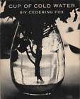 Siv Cedering FOX / CUP OF COLD WATER 1st Edition 1973