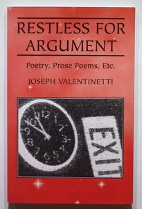 Restless for Argument by Joseph Valentinetti, Paperback, 2006, nice clean copy - Picture 1 of 3
