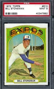 1972 Topps #610 PSA 9 Bill Stoneman Expos 610 Set Break - Imagen 1 de 2