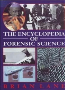 Encyclopedia of Forensic Science-Brian Lane - Picture 1 of 1