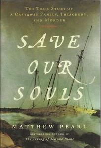 Save Our Souls: The True Story of a Castaway Family, Treachery, and Murder-Pearl - Picture 1 of 2