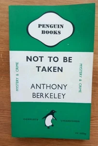 1st Edn Penguin Books Mystery & Crime 584. Not To Be Taken by Anthony Berkeley - Picture 1 of 4