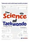 The Science Of Taekwondo By Jung K Lee And Christopher K Pak Brand New