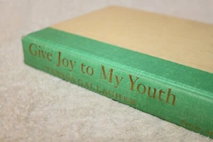 1965 Give Joy to My Youth, A Memoir Dr. Tom Dooley, Teresa Gallagher, HB, SIGNED - Picture 1 of 5