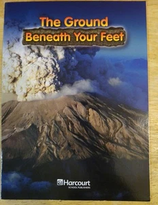 GROUND BENEATH YOUR FEET On-Level READER 4th GRADE 4 SCIENCE HARCOURT HOMESCHOOL - Bild 1 von 1