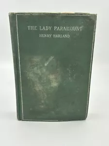 1902 - The Lady Paramount - Henry Harland - Picture 1 of 8