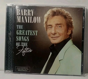 Greatest Songs of the 50s by Barry Manilow (CD, 2006) - Picture 1 of 2