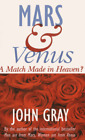 Mars and Venus: A Match Made in Heaven?, Gray, John, Used; Good Book