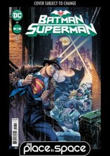 BATMAN / SUPERMAN #17A (WK17)