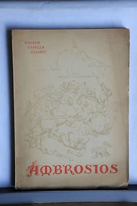 1952 - GIUSEPPE CARTELLA GELARDI - AMBROSIOS - EDIZIONE A TIRATURA LIMITATA - Picture 1 of 1
