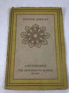 Chinese Jewelery Picture Book Metropolitan Museum of Art 1940 Booklet 1 of 1500 - Picture 1 of 10